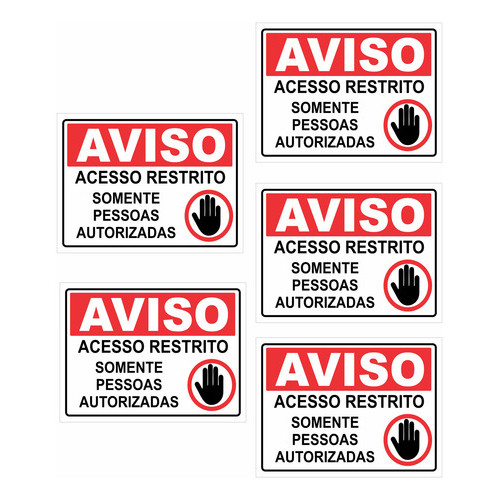 Kit 5 Placas Acesso Restrito Para Sinalização 20x15 Cm