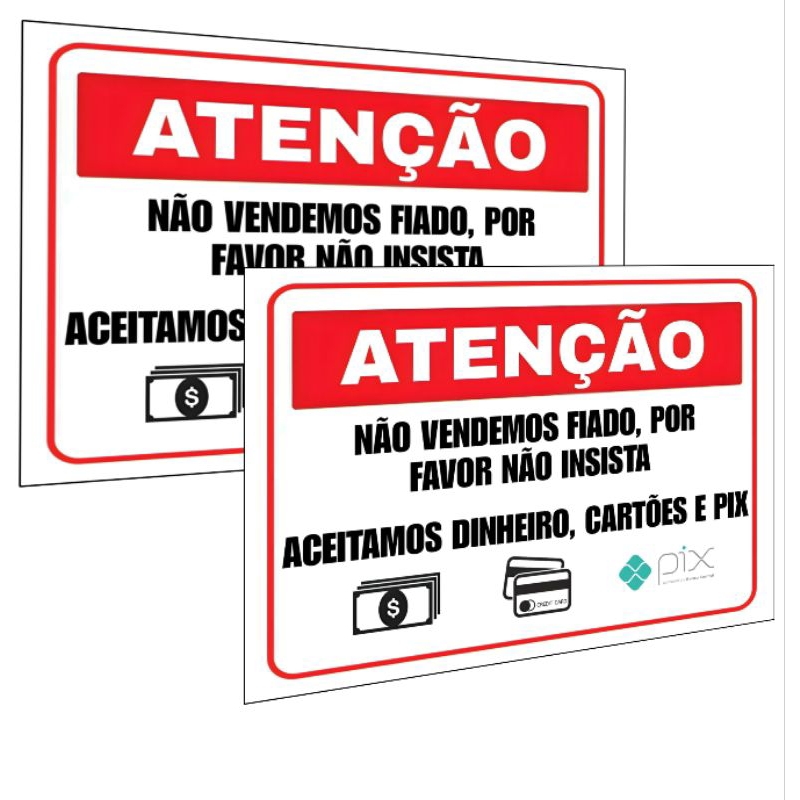 Kit 2 Placas Sinalizadoras para Comércio Não vendemos Fiado 20x30 20x15