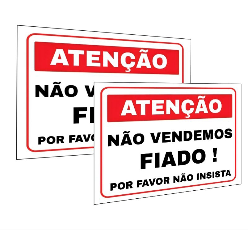 Kit 2 Placas Atenção Não Vendemos Fiado 30x20 20x15 Placa Comércios