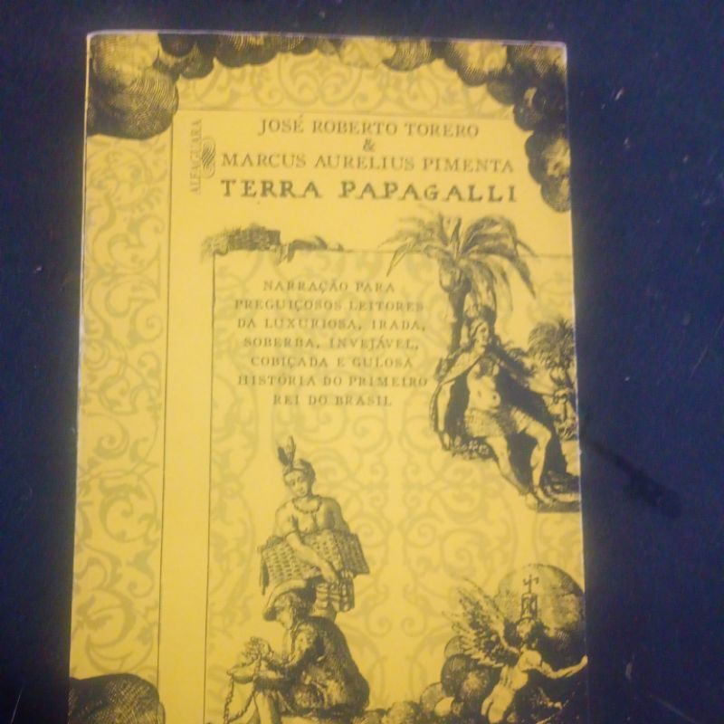 Terra Papagalli- José Roberto Torero & Marcus Aurelius