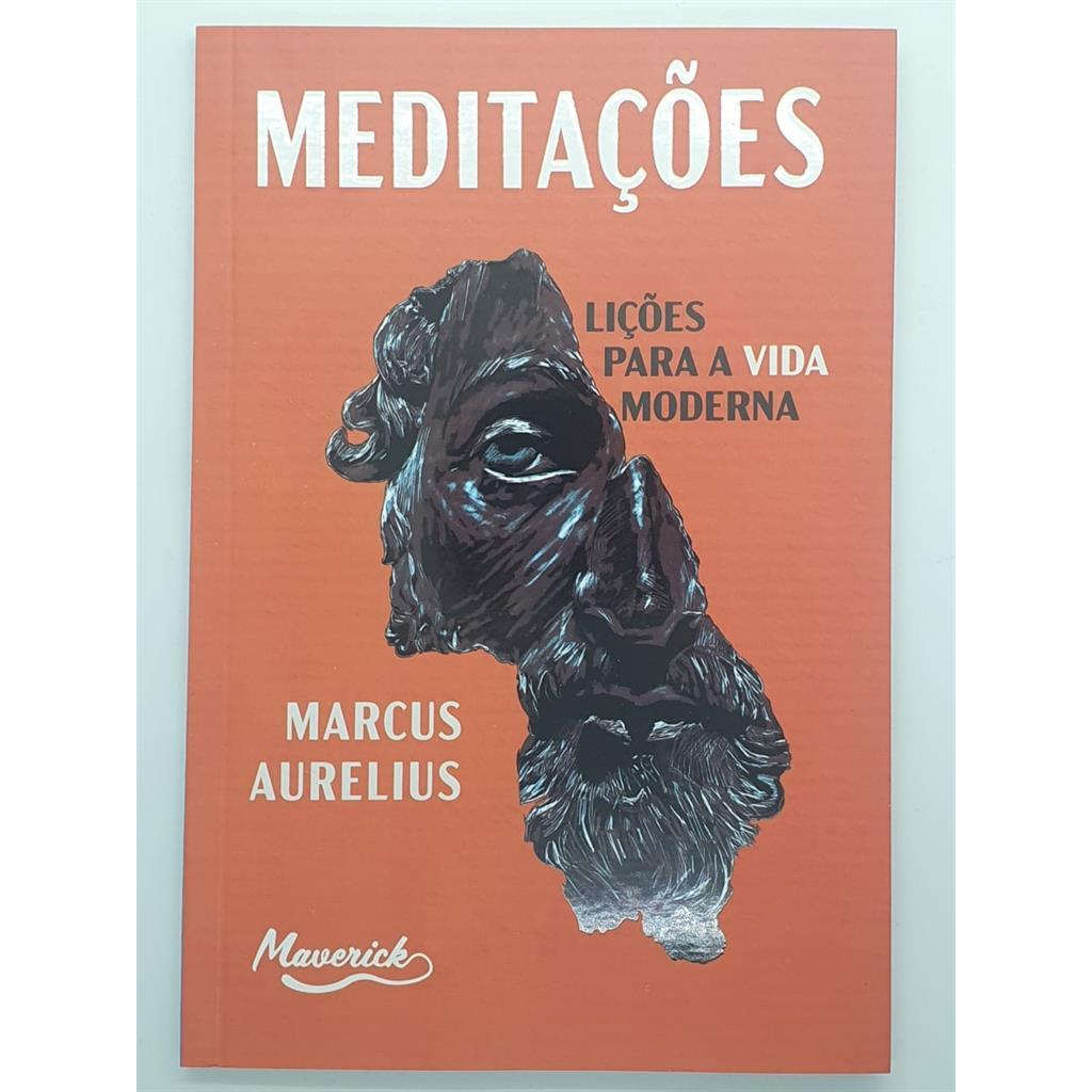 MEDITAÇÕES - Lições para a vida moderna autor Marcus Aurelius