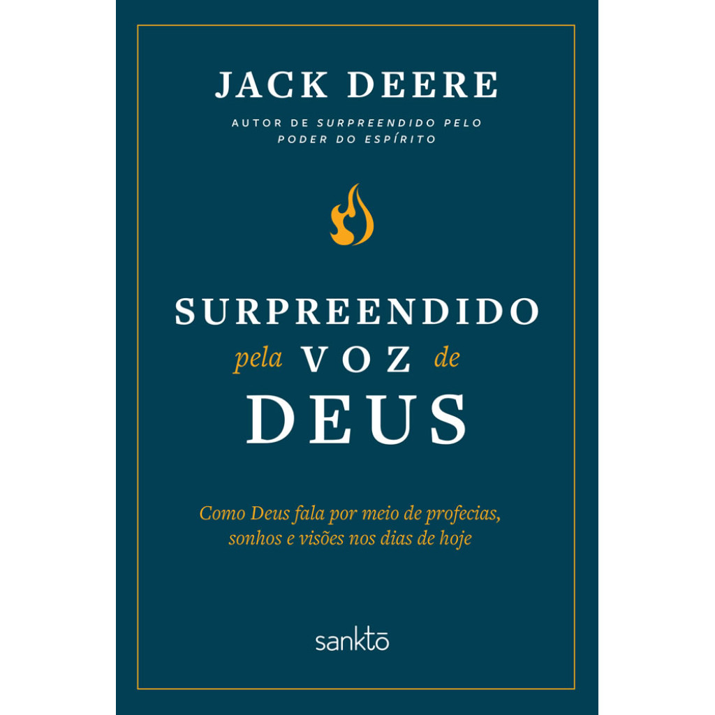 SURPREENDIDO PELA VOZ DE DEUS   NOVA EDIÇÃO COMO DEUS FALA POR MEIO DE PROFECIAS, SONHOS E VISÕES NOS DIAS DE HOJE