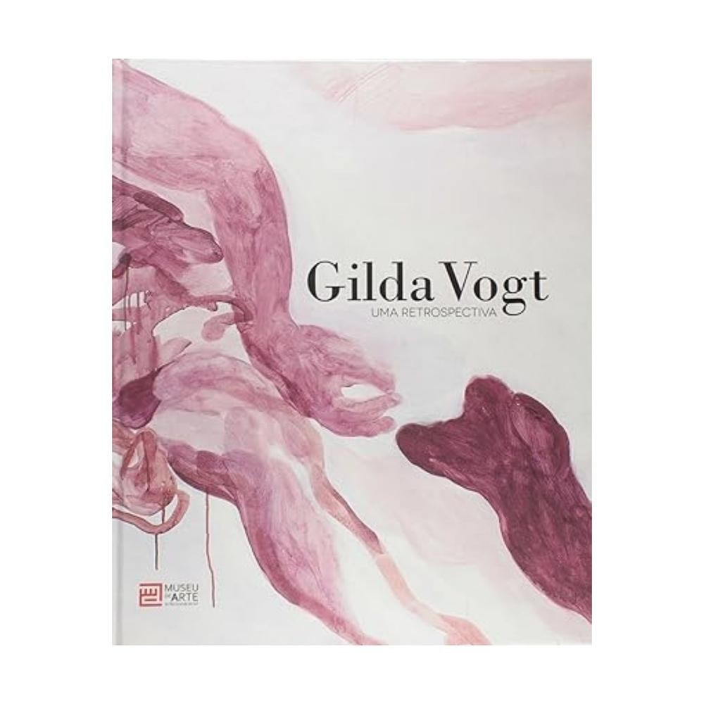 Gilda Vogt - Uma Retrospectiva