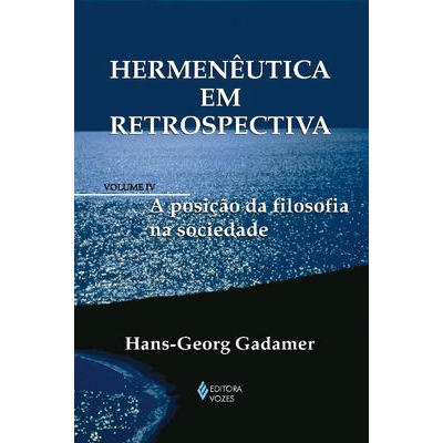 Hermenêutica Em Retrospectiva, V. 4