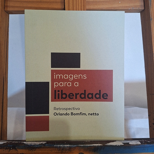 livro imagens para a liberdade retrospectiva orlando bomfim, netto realização sesc