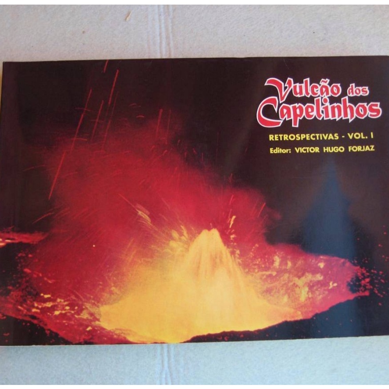 Vulcão dos Capelinhos - Retrospectivas vol I autor Vários