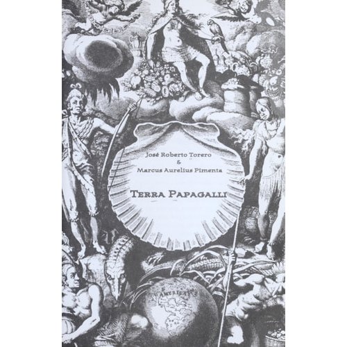Terra Papagalli de José Roberto Torero, Marcus Aurelius Pimenta 8072435
