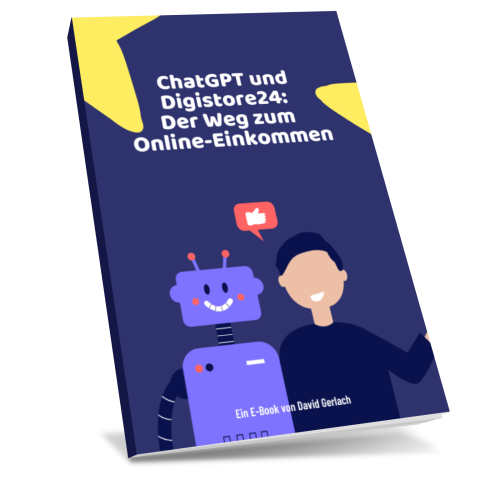 ChatGPT & Digistore24 Guide (Freebie Gratis Buch)
