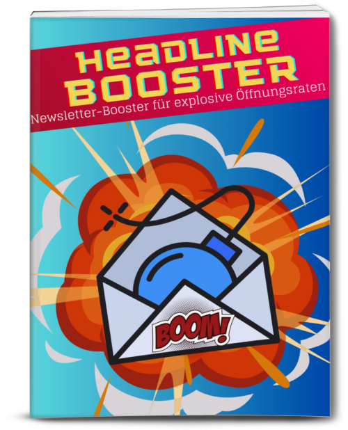 Headline-Booster für explosive Betreffzeilen + K.I. Special