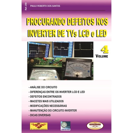 Livro Procurando Defeitos nos Inverter de TVs LCD e LED.Vol 04