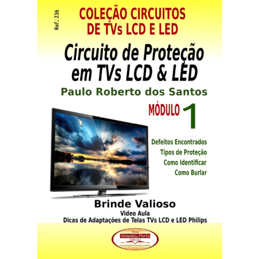 Livro Circuitos de Proteção em TVs LCD Vol 01 Coleção Circuitos LCD