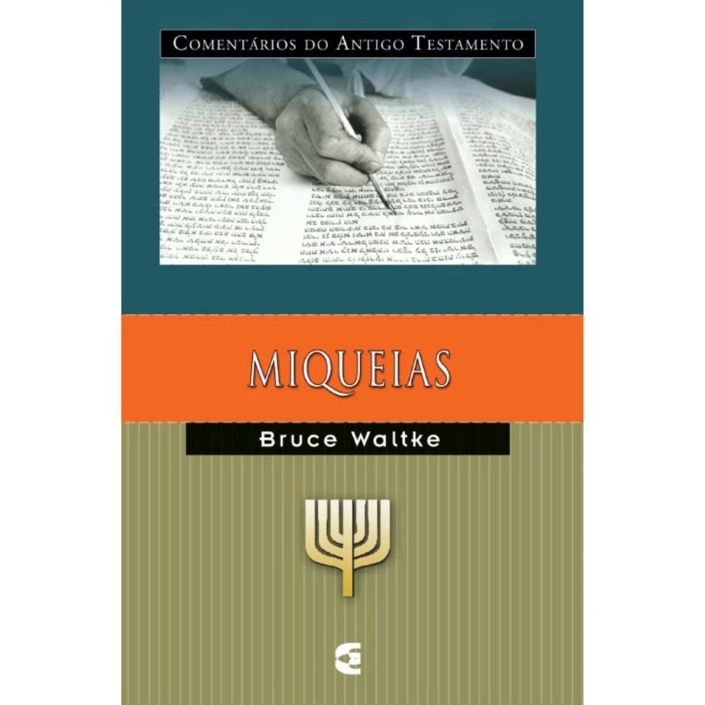 Comentário do Antigo Testamento | Miqueias | Bruce K. Waltke