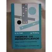 Livro Teorias da Personalidade Vol Único; C S Hall