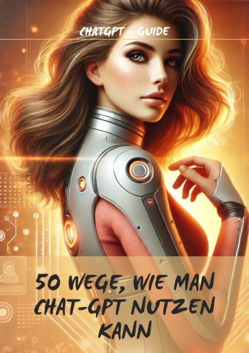 50 Wege, wie man Chat-GPT nutzen kann