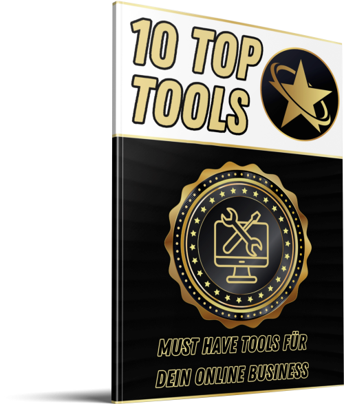 10 Top Tools - Must Have für dein Online Business