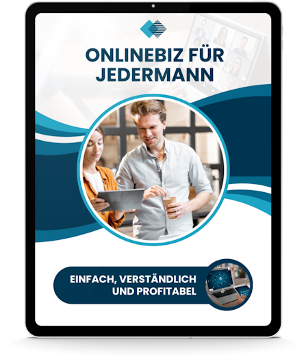 OnlineBiz für Jedermann - Einfach und verständlich