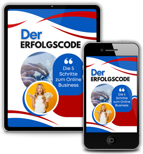 Der Erfolgcode - Die 5 Schritte zum Online-Business