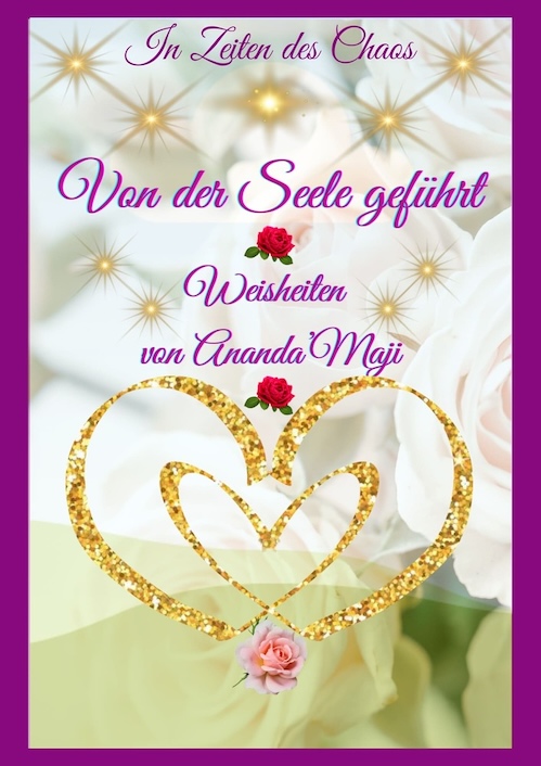 In Zeiten des Chaos - Von Der Seele Geführt!