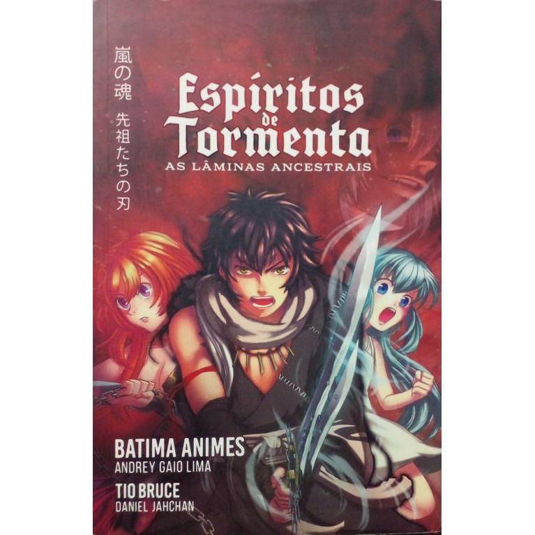 Espíritos de tormenta: as lâminas ancestrais autor Lima, Andrey Gaio / Jahchan, Daniel