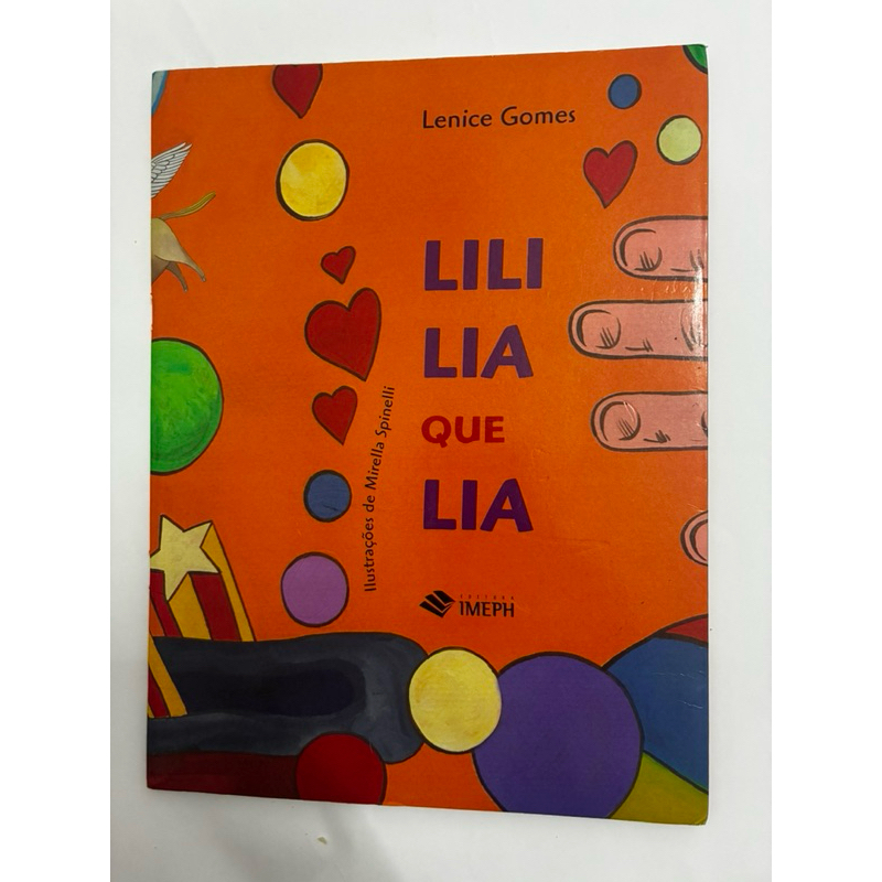 LILI LIA QUE LIA - Lenice Gomes | Imeph