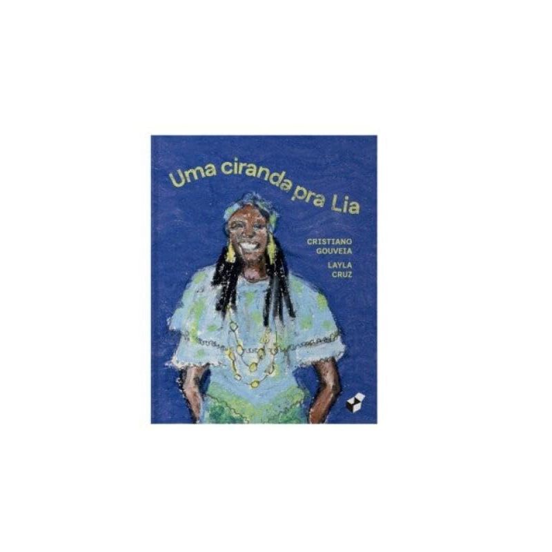 Uma Ciranda para Lia Cristiano Gouveia e Layla Cruz - Cordel Infantil Música Cultura Popular Homenagem Lia de Itamaracá