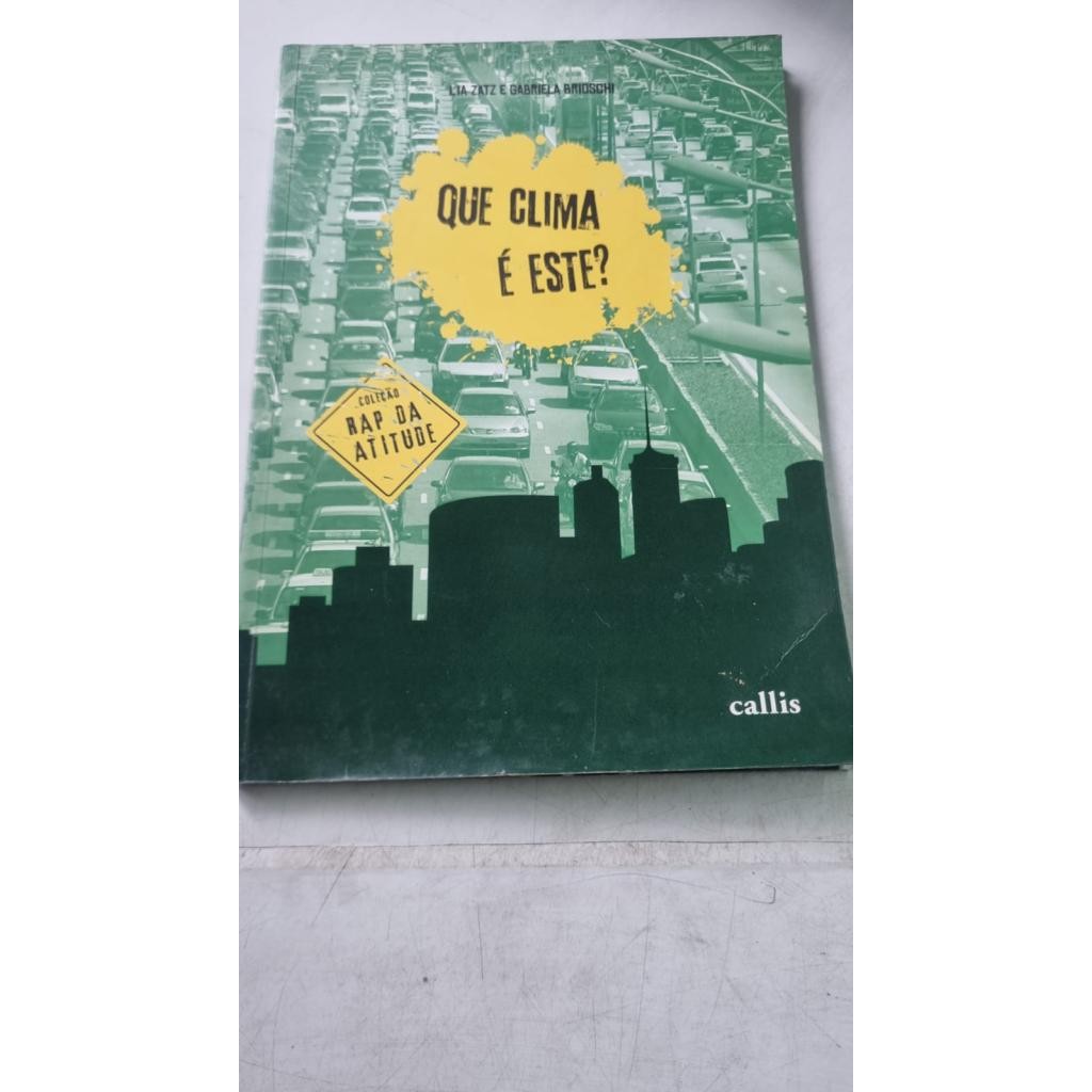 Que Clima É Este? de Lia Zatz e Gabriela Brioshi