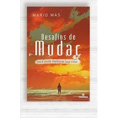 Livro Desafios de Mudar - Mário Mas - novo lacrado