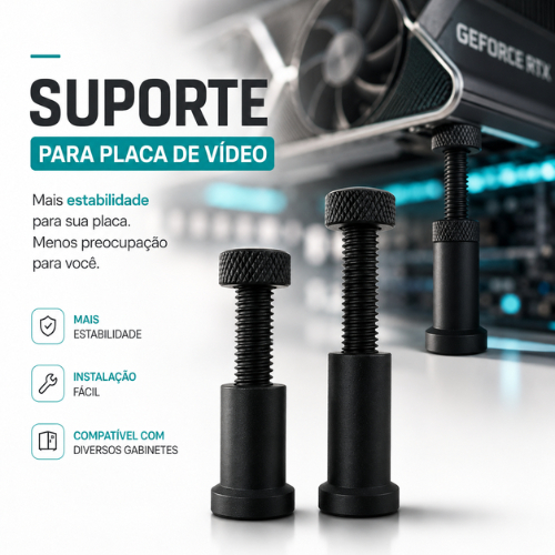 Suporte Vertical para Placa de Vídeo GPU - Apoio Anti Empenamento PC Gamer Ajustável 7 a 12cm Gabinete