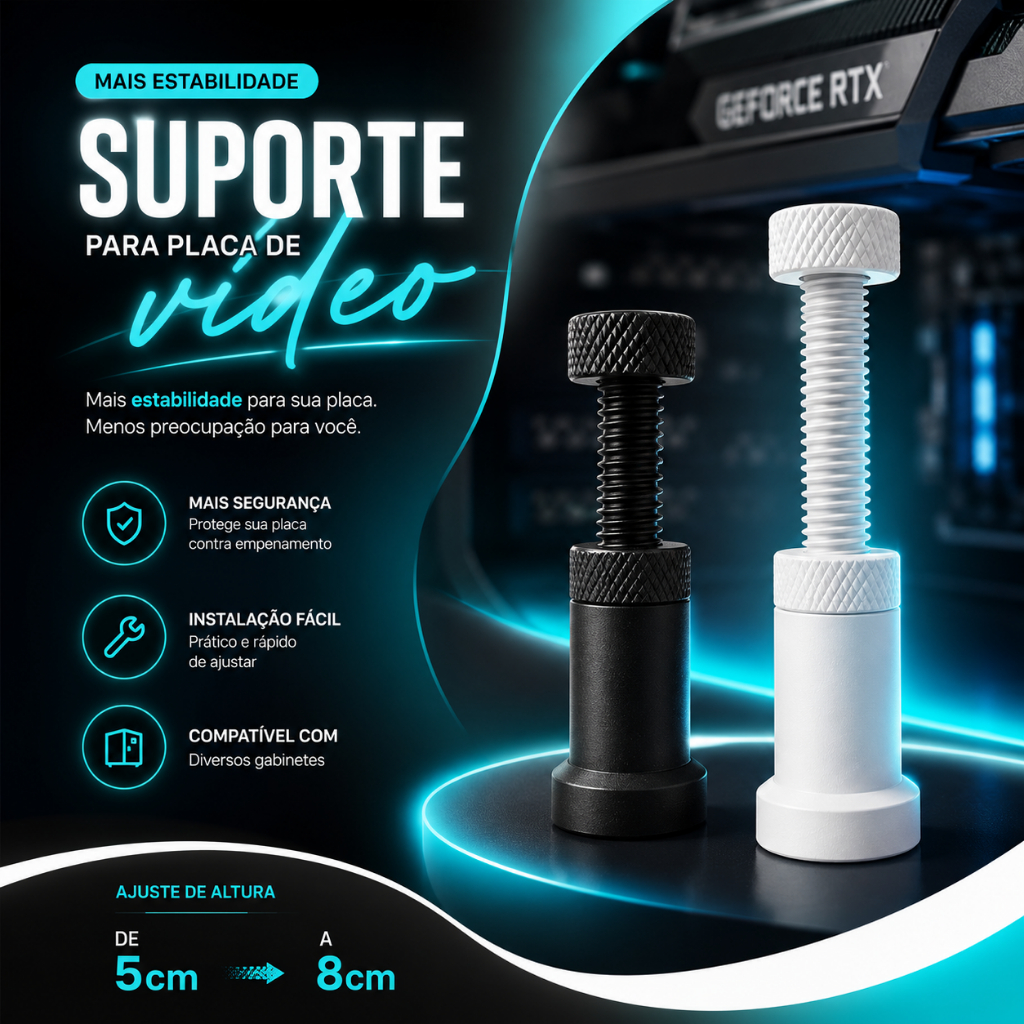 Suporte Vertical para Placa de Vídeo GPU - Apoio Anti Empenamento PC Gamer Ajustável 5 a 8cm Gabinete