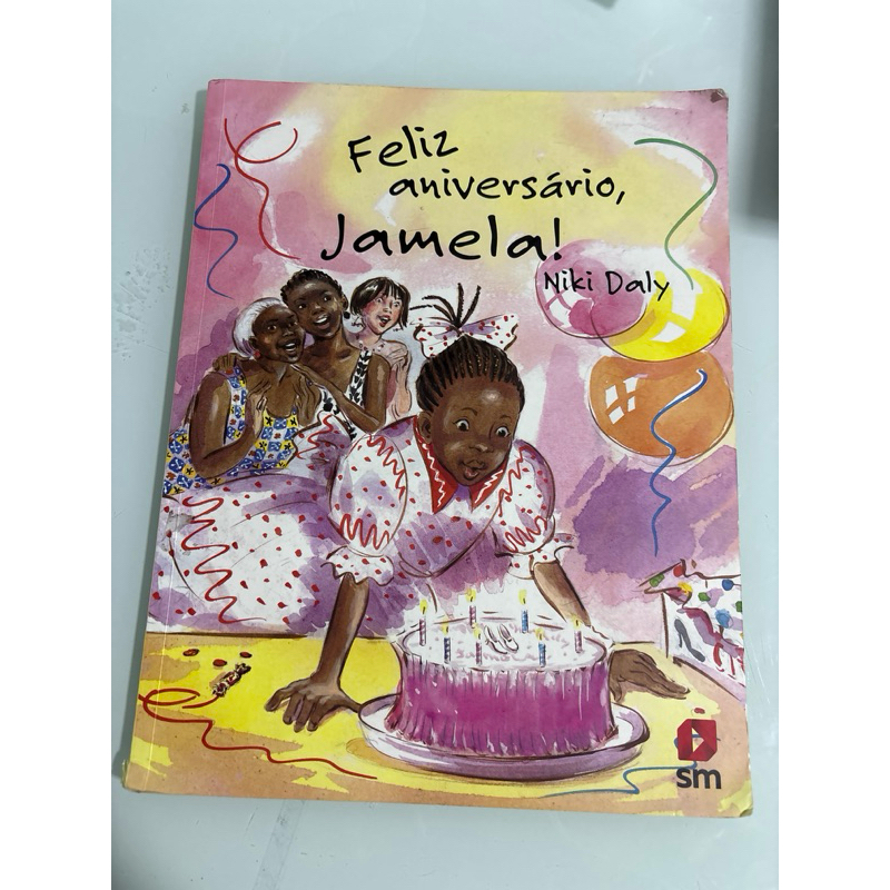 livro Feliz aniversário, Jamela! de Niki Daly editora SM
