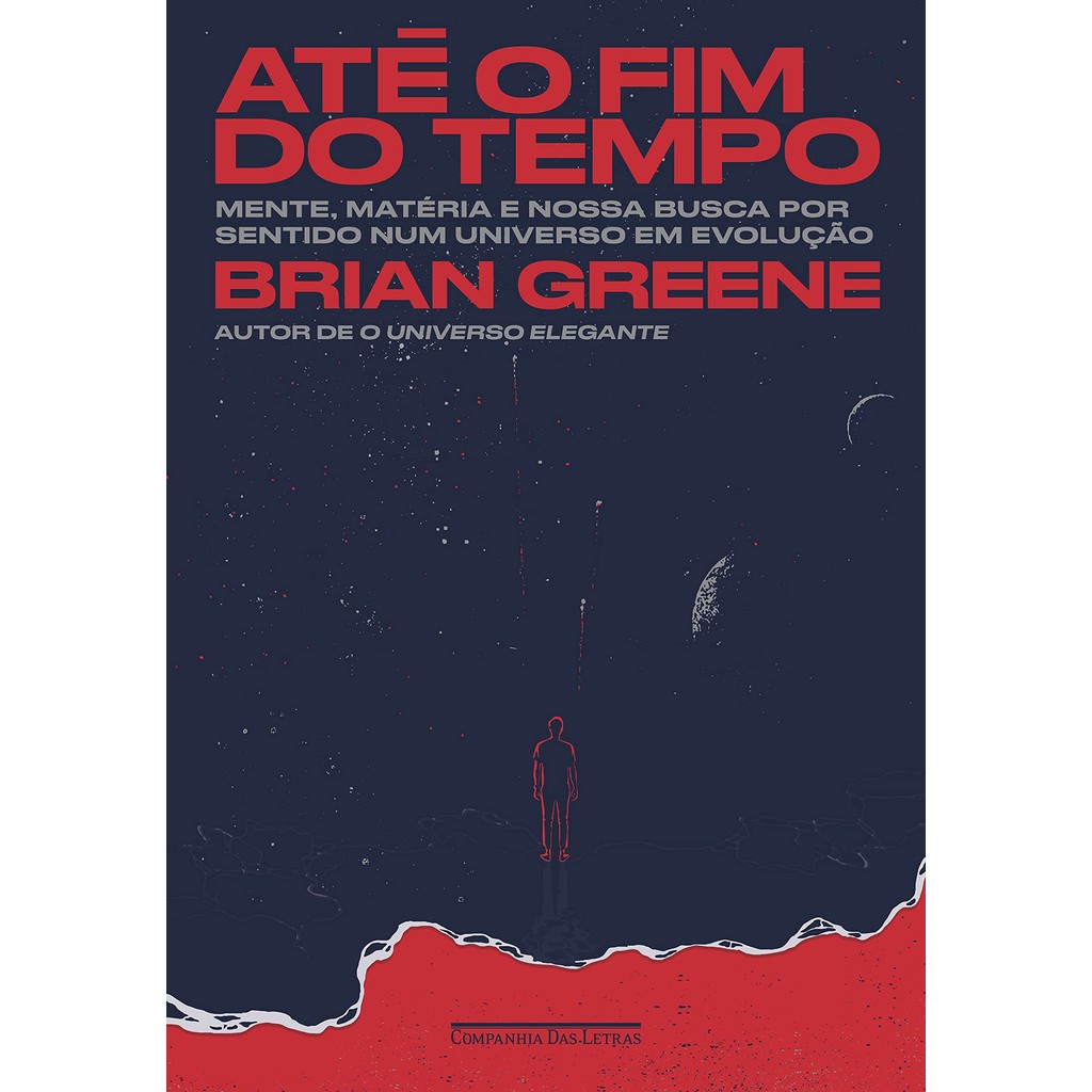 Até o Fim do Tempo - Brian Greene