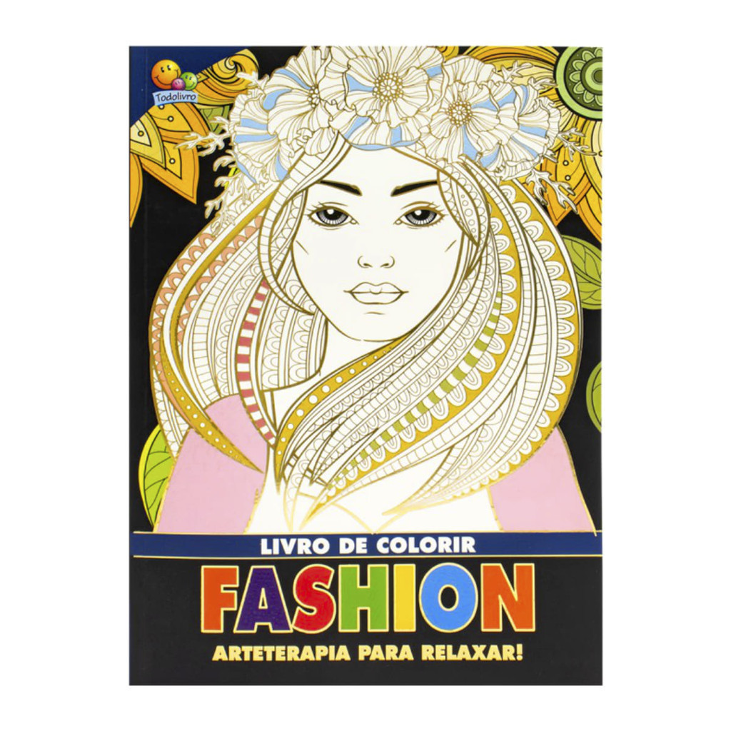 Arteterapia Para Relaxar! Fashion - Dreamland Publications