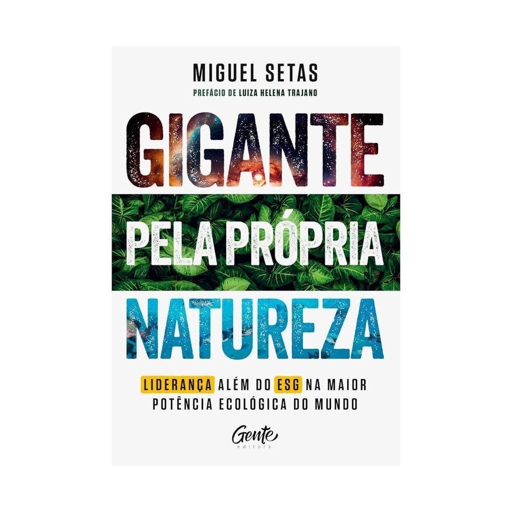 Gigante Pela Própria Natureza - Miguel Setas