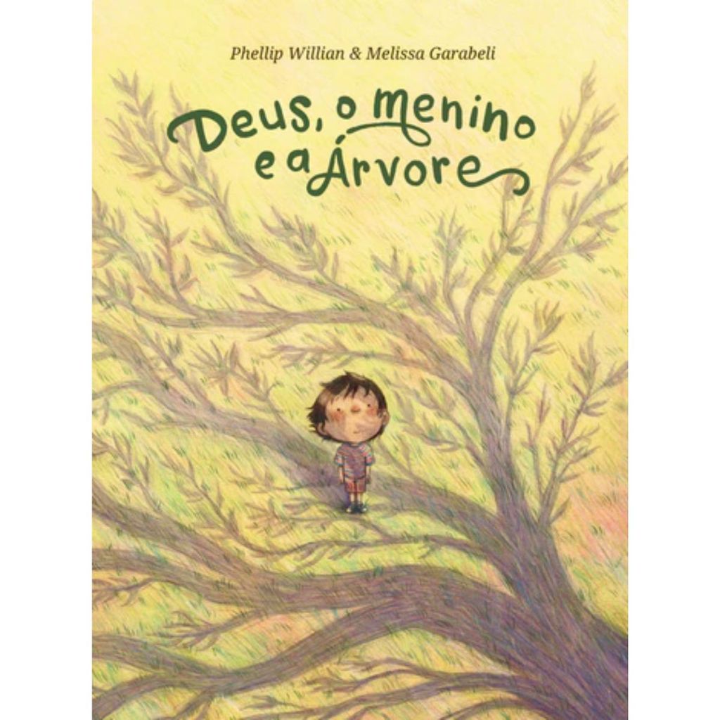 Deus, o menino e a árvore | Uma história sobre a natureza, a humanidade e o seu Criador