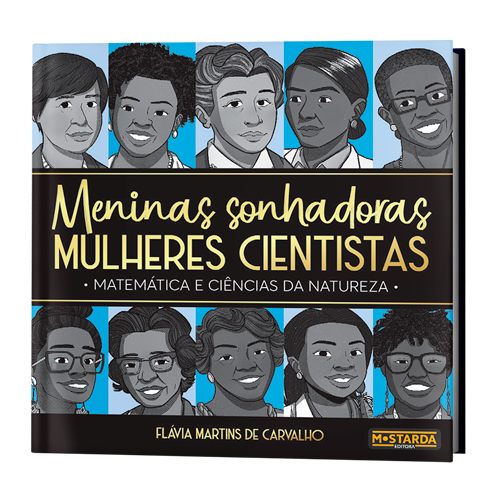 Livro - MENINAS SONHADORAS, MULHERES CIENTISTAS – Matemática e Ciências da Natureza