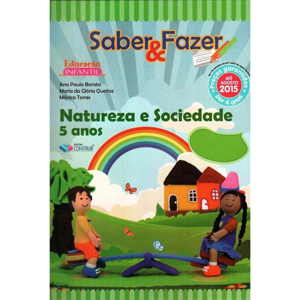 Livro: Saber e Fazer - Natureza e Sociedade. 5 Anos (Novo, Lacrado)