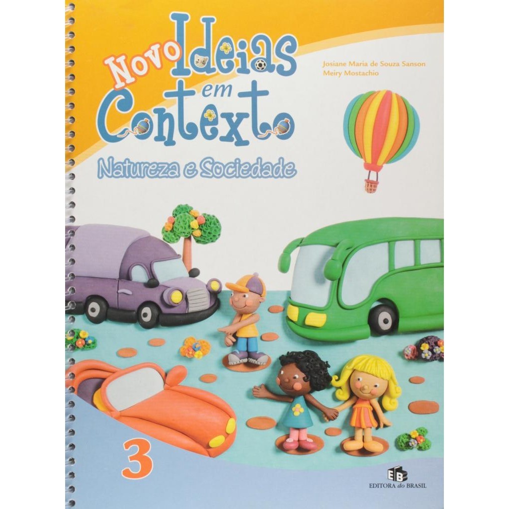 Livro: Novo Ideias em Contexto - Natureza e Sociedade - Educação Infantil (Novo, Lacrado)
