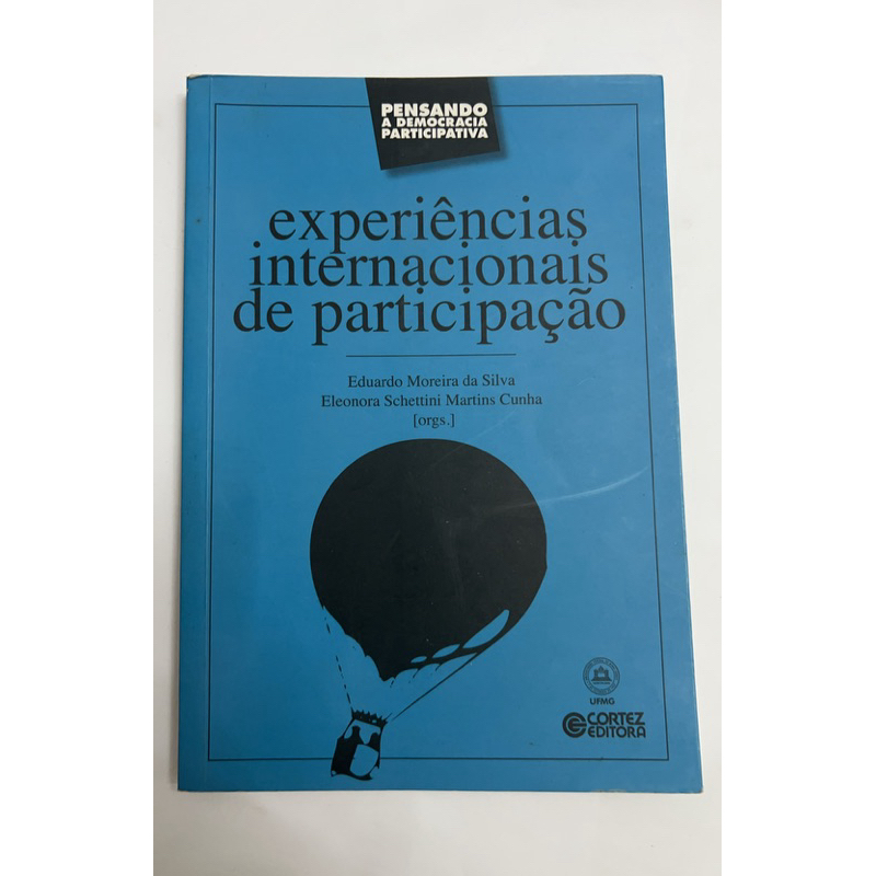 Experiências internacionais de participação - Eduador Moreira da Silva | Eleonora Schettini Martins Cunha
