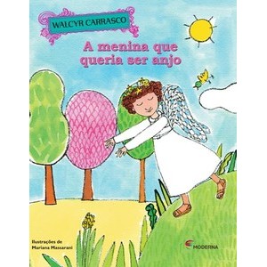 A menina que queria ser anjo