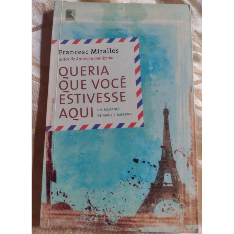 Queria que você estivesse aqui - Francesc Miralles