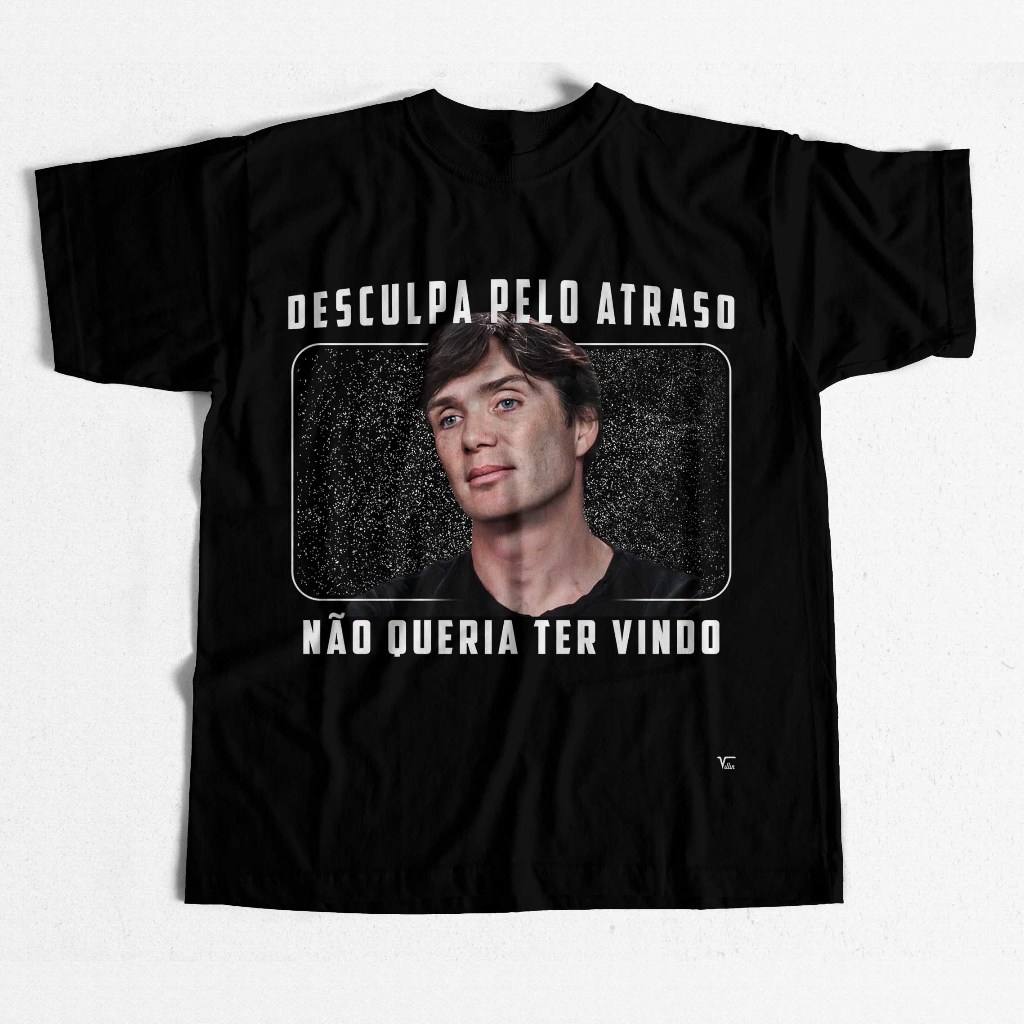 Camiseta Cillian Murphy disappointed desapontado Meme Desculpa pelo atraso é que eu não queria ter vindo