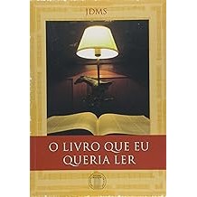 O Livro que eu Queria ler Moretti, Jose Duclerc