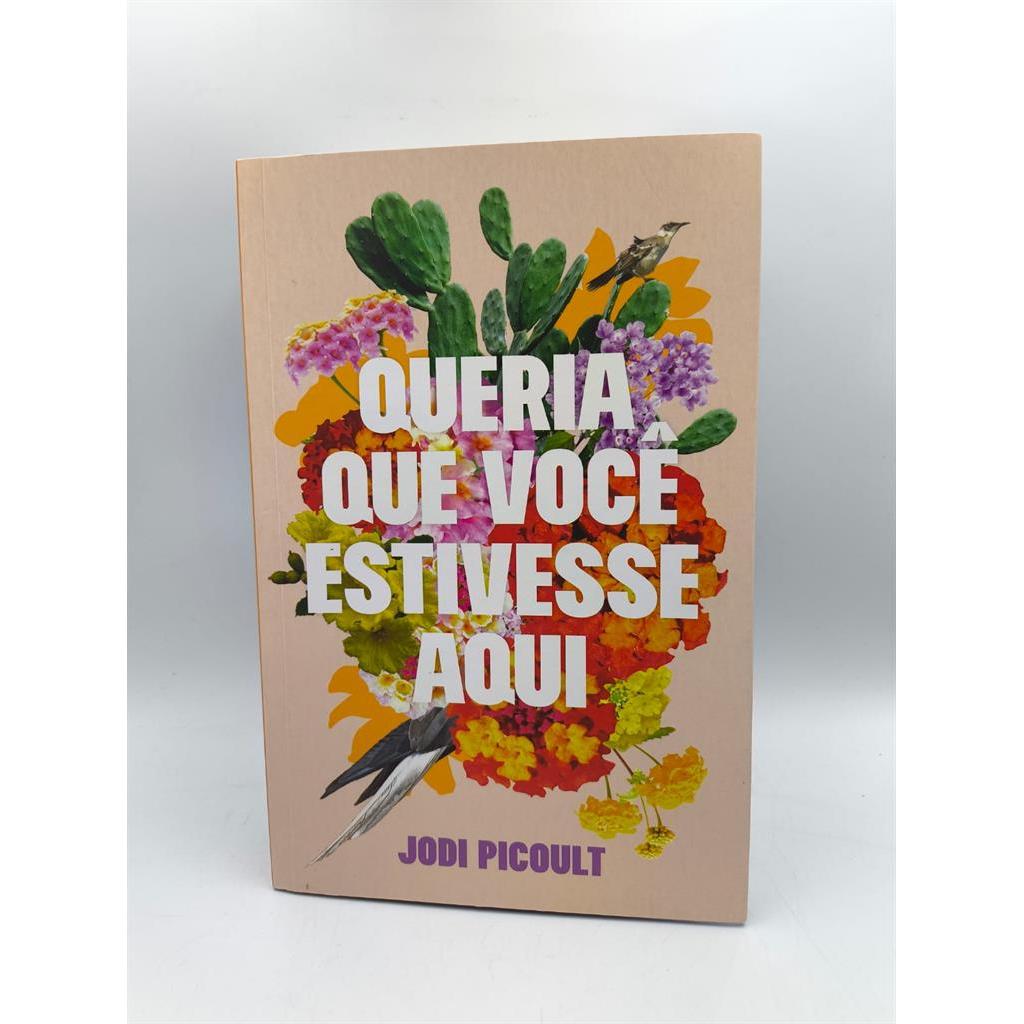 Queria que voce estivesse aqui autor Jodi Picoult
