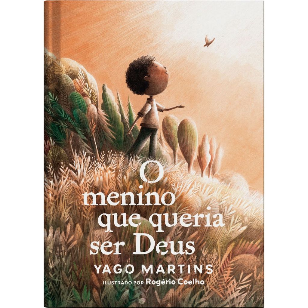 O menino que queria ser Deus | Yago Martins
