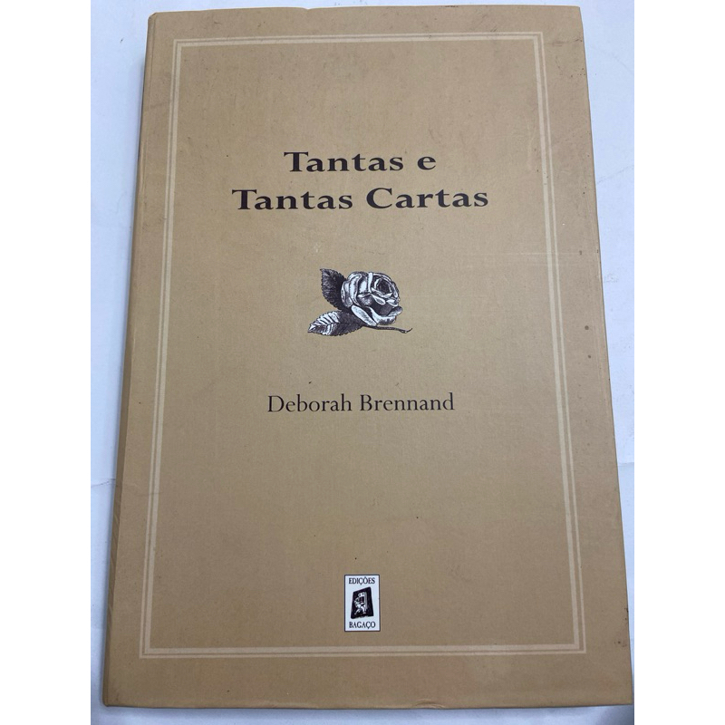 Tantas e Tantas Cartas - Capa dura - Deborah Brennand
