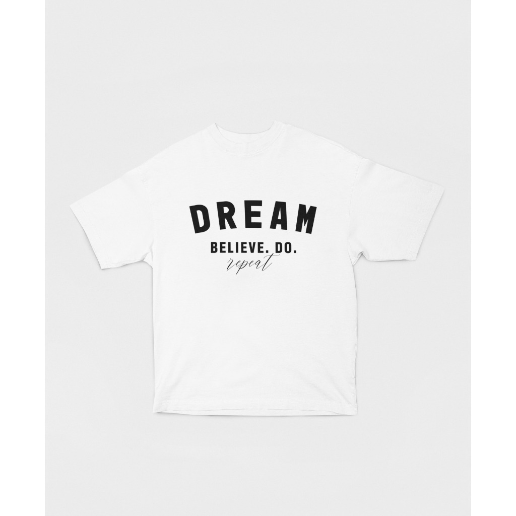 Camiseta Oversized T-Shirt Grande Frases Sonho Motivacional Dream Confortável Alta Qualidade Unissex