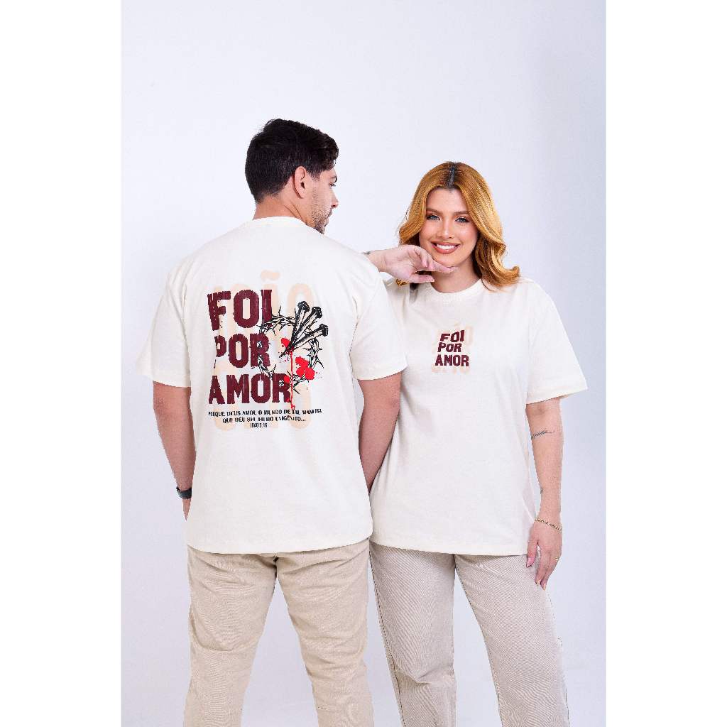 Camiseta Moda Cristã unissex OVERSIZED 100% Algodão Premium Estampa Religiosa Moda Gospel FOI POR AMOR MARFIM