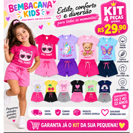 KIT 4 PEÇAS — R$ 29,90 4 PEÇAS PELO PREÇO DE UMA! TAMANHOS 2 AO 12 ANOS ESCOLHA O TAMANHO E GARANTA O SEU! LOOKS LINDOS