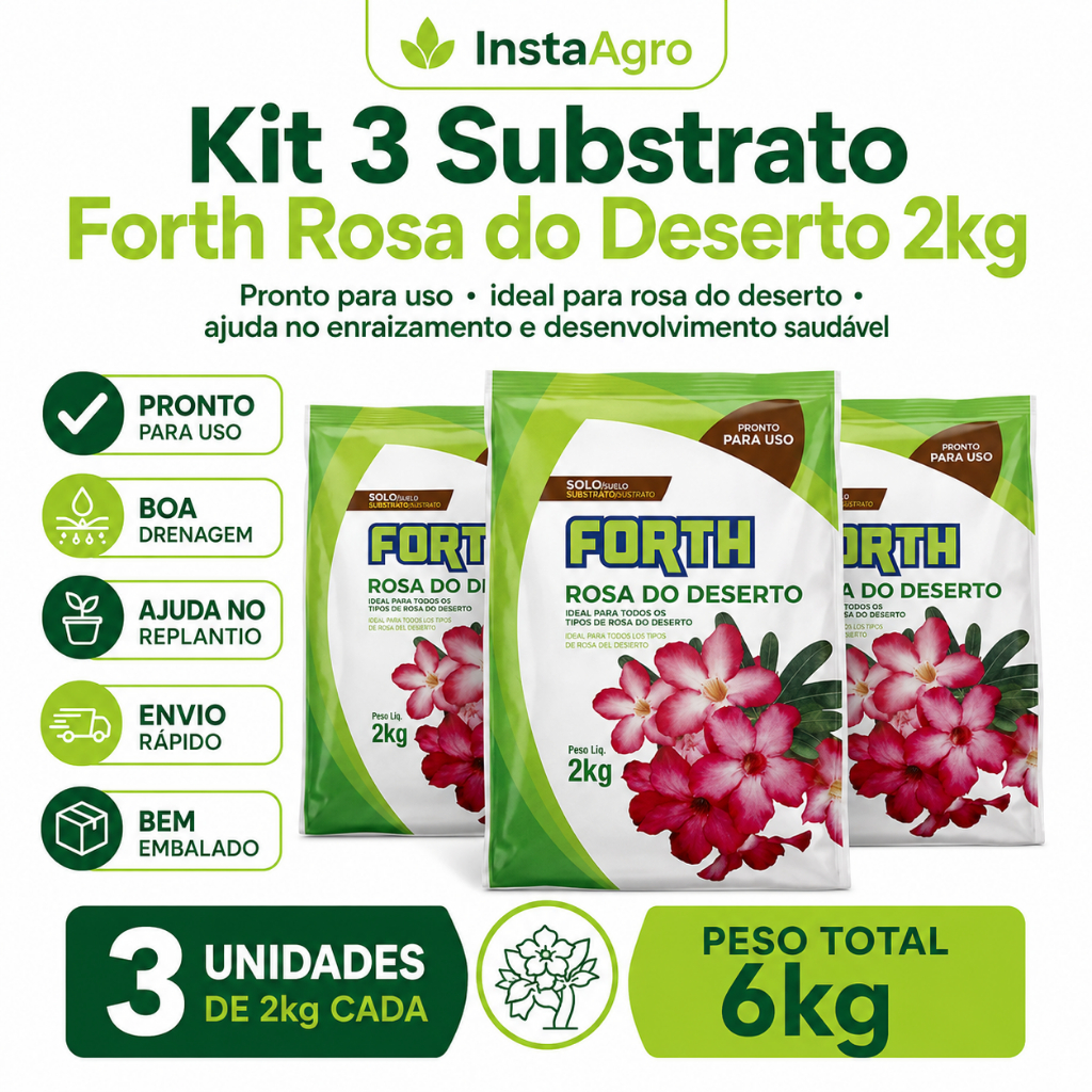 Kit com 3 Substrato Forth Rosa do Deserto 2kg Pronto Uso Plantio Replante Vasos Drenagem Raiz Forte 6kg