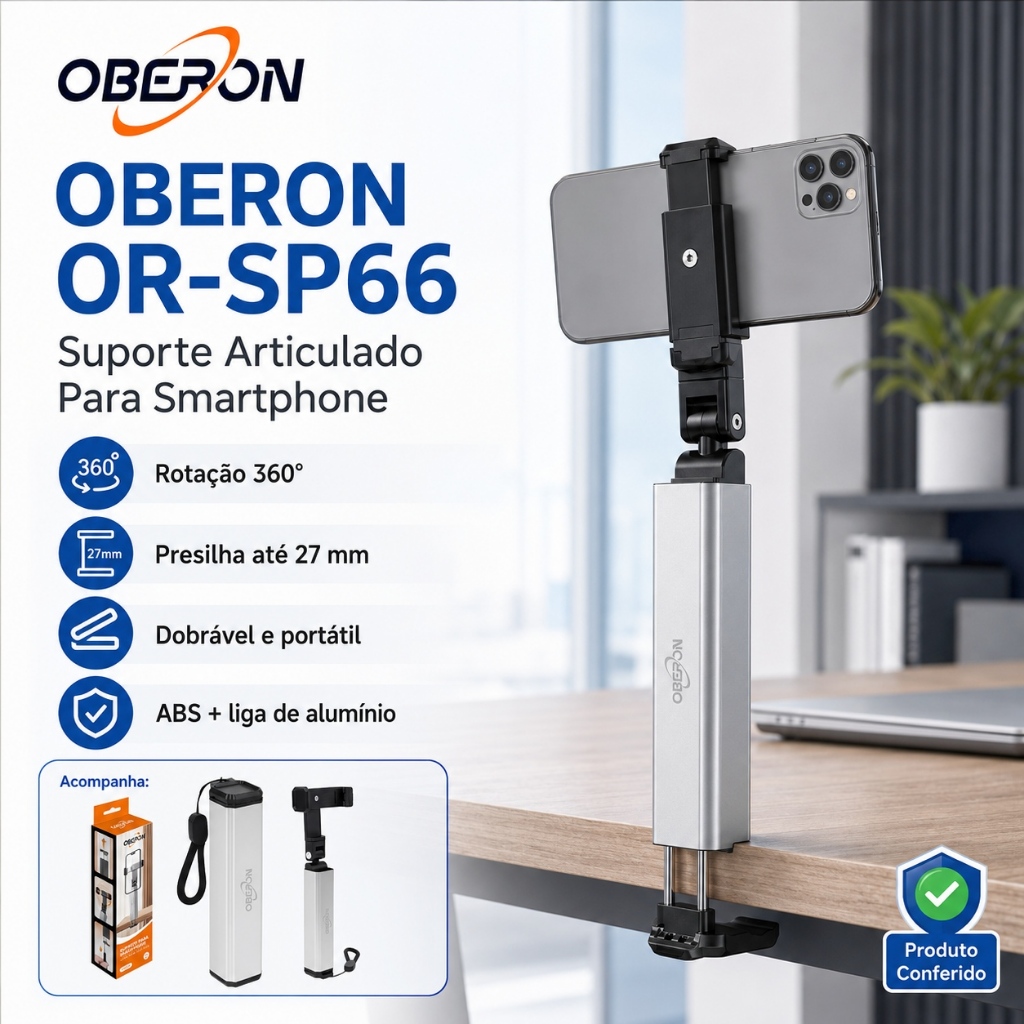 Suporte Articulado OBERON OR-SP66 Para Smartphone Presilha Até 27mm Dobrável 360° Alumínio ABS